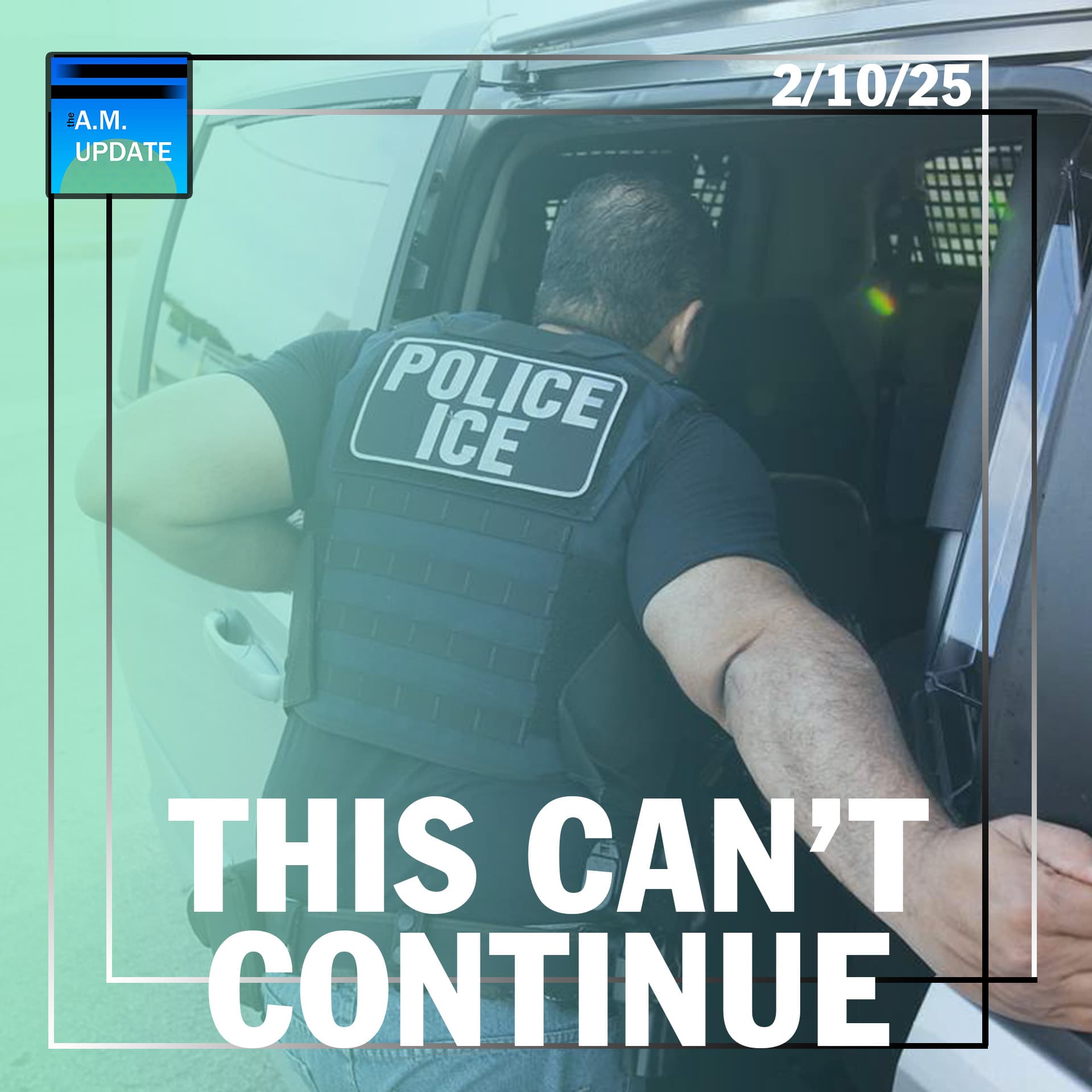 ICE Is Getting Leaky | ANOTHER Layer to the Black Hawk Mystery | 2/10/25 - The A.M. Update cover