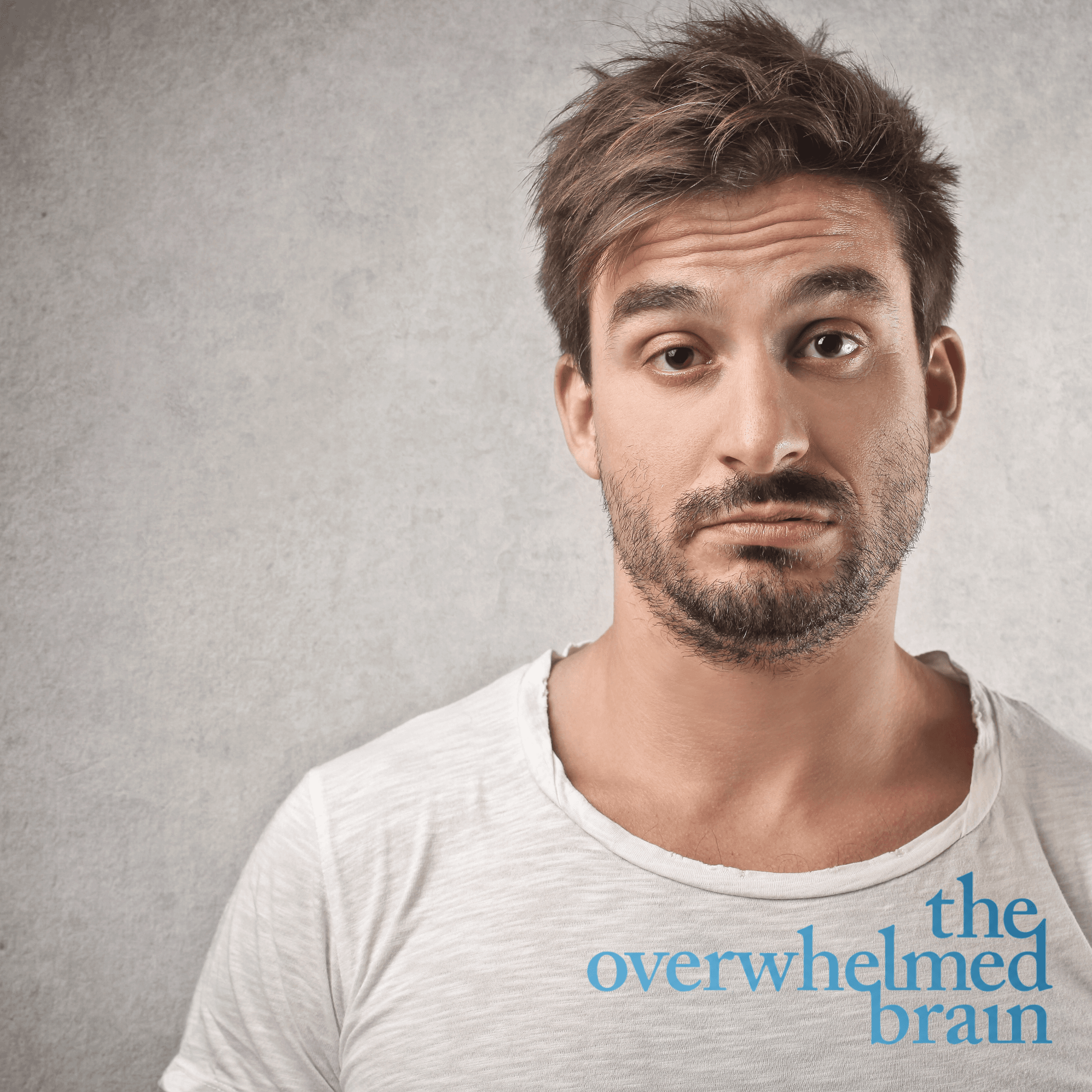 This doesn't have to be as good as it gets - The Overwhelmed Brain cover