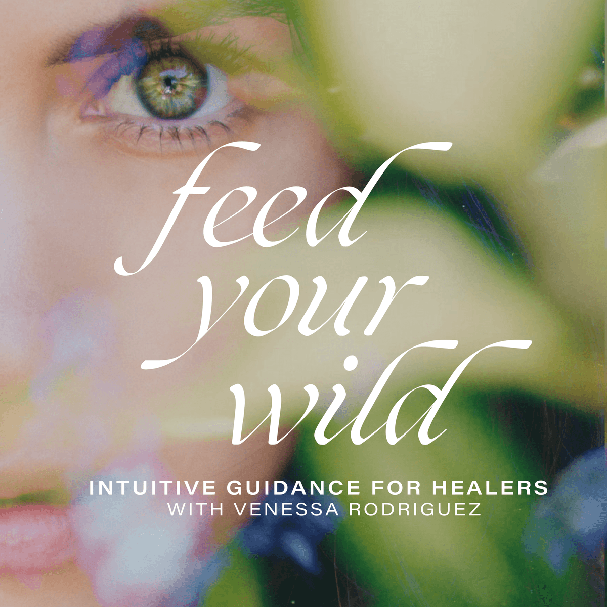 Ep. 376 Your Gifts Are the Revolution: Astrology, the Elements & How to Stay Rooted in Chaotic Times - Feed Your Wild- Intuitive Healing, Akashic Records, Astrology for Healers, Holistic Healing cover