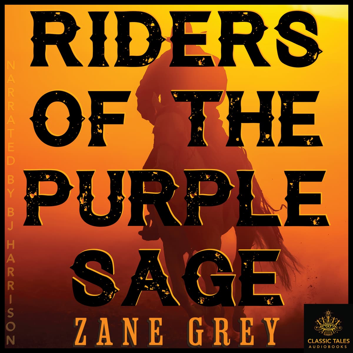 Ep. 839, Riders of the Purple Sage, Part 7 of 12, by Zane Grey - The Classic Tales Podcast cover