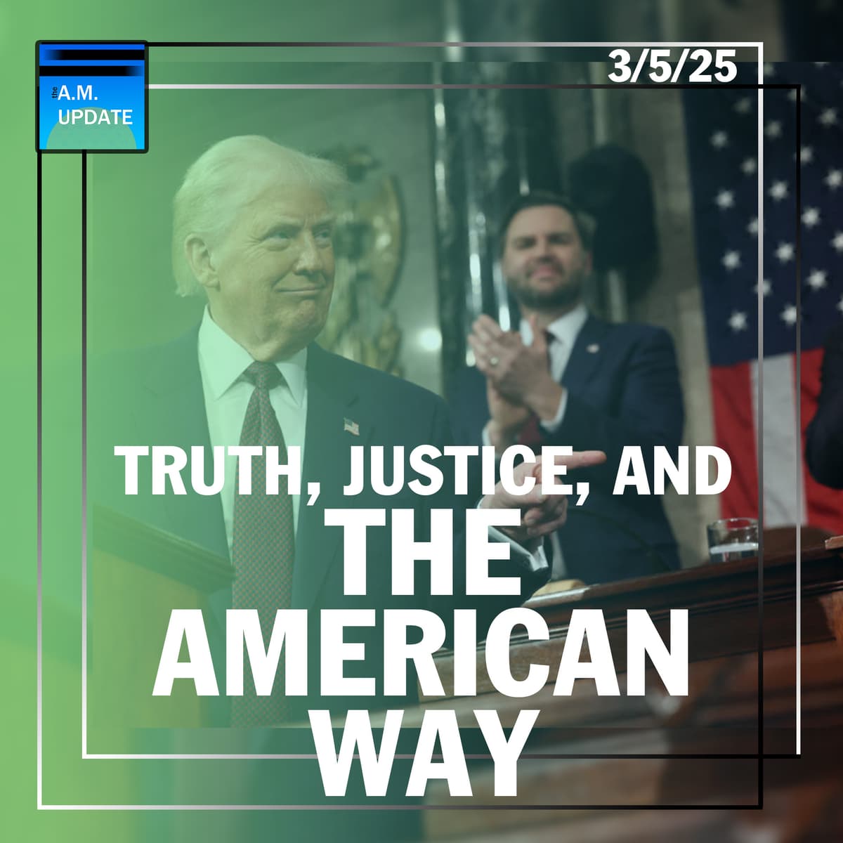 LEADERSHIP: Recapping Trump's POWERFUL Address | The Trade Wars Continue | 3/5/25 - The A.M. Update cover