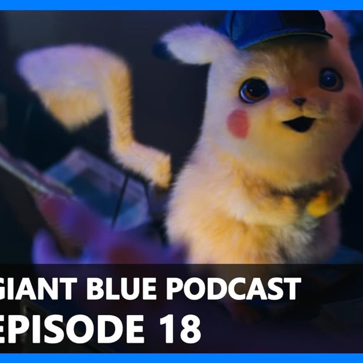 Episode 18 - Now Voiced by Ryan Reynolds - Giant Blue Sky Portal cover
