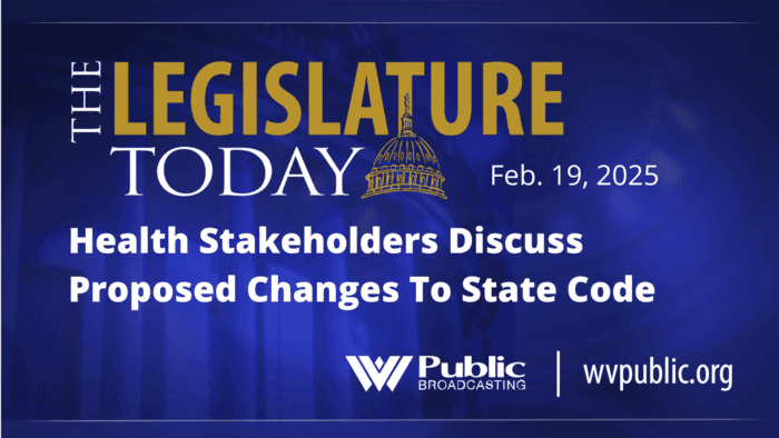 Health Stakeholders Discuss Proposed Changes To State Code - podcast Story Archives - West Virginia Public Broadcasting cover